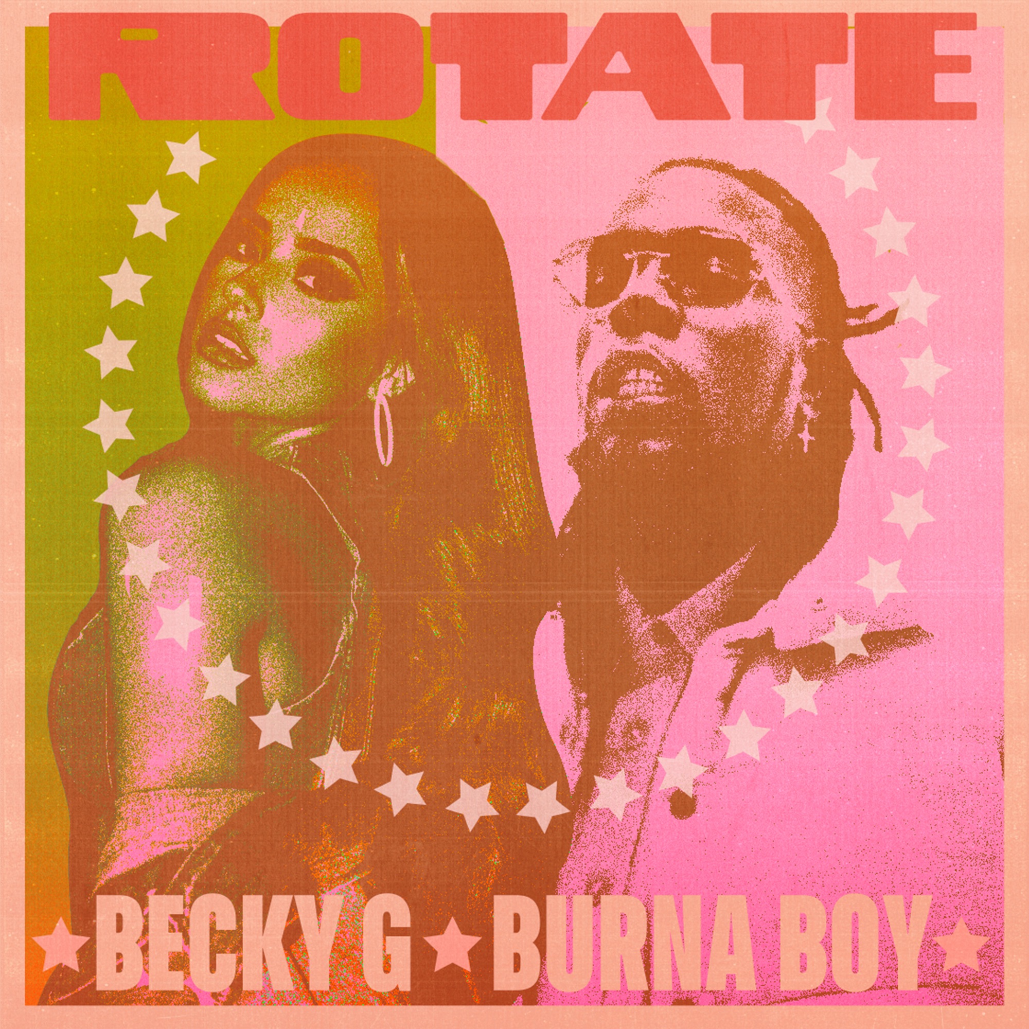 Becky G. & Burna Boy - Rotate - Single