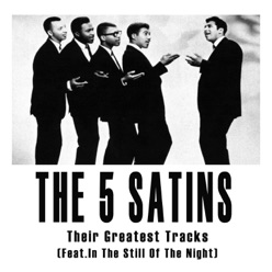 The Five Satins Song Lyrics