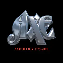 Axeology 1979-2001 by Axe album reviews, ratings, credits