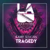 Stream & download Tragedy - Single