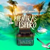 Mientras Te Espero - Single