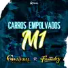 Carros Empolvados (El M1) [feat. Grupo Fernandez] - Single album lyrics, reviews, download