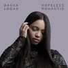 Dasha Logan - Hopeless Romantic