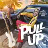 Pull Up (feat. Ty Dolla $ign) - Single album lyrics, reviews, download