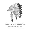 Indian Meditation for Spiritual Healing: 50 Soothing Ethnic Soundscapes for Mental Well Being, Native American Flute with Drums for Deep Sleep