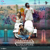 Chennai 2 Singapore (Original Motion Picture Soundtrack) - Ghibran