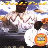 Fat Pat - Tops Drop