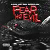 Fear No Evil (feat. Huey Briss & Michelle Aida) - Single album lyrics, reviews, download