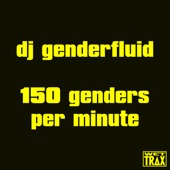 150 Genders Per Minute artwork