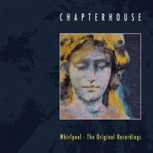 Chapterhouse - Breather