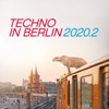 Techno in Berlin 2020.2, 2020