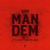 Man Dem (feat. Vector, PsychoYP & Eugy) [Remix] - Single album lyrics, reviews, download
