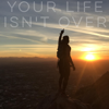 Your Life Isn't Over - Trent Shelton