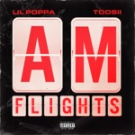 Lil Poppa - A.M. Flights (feat. Toosii)