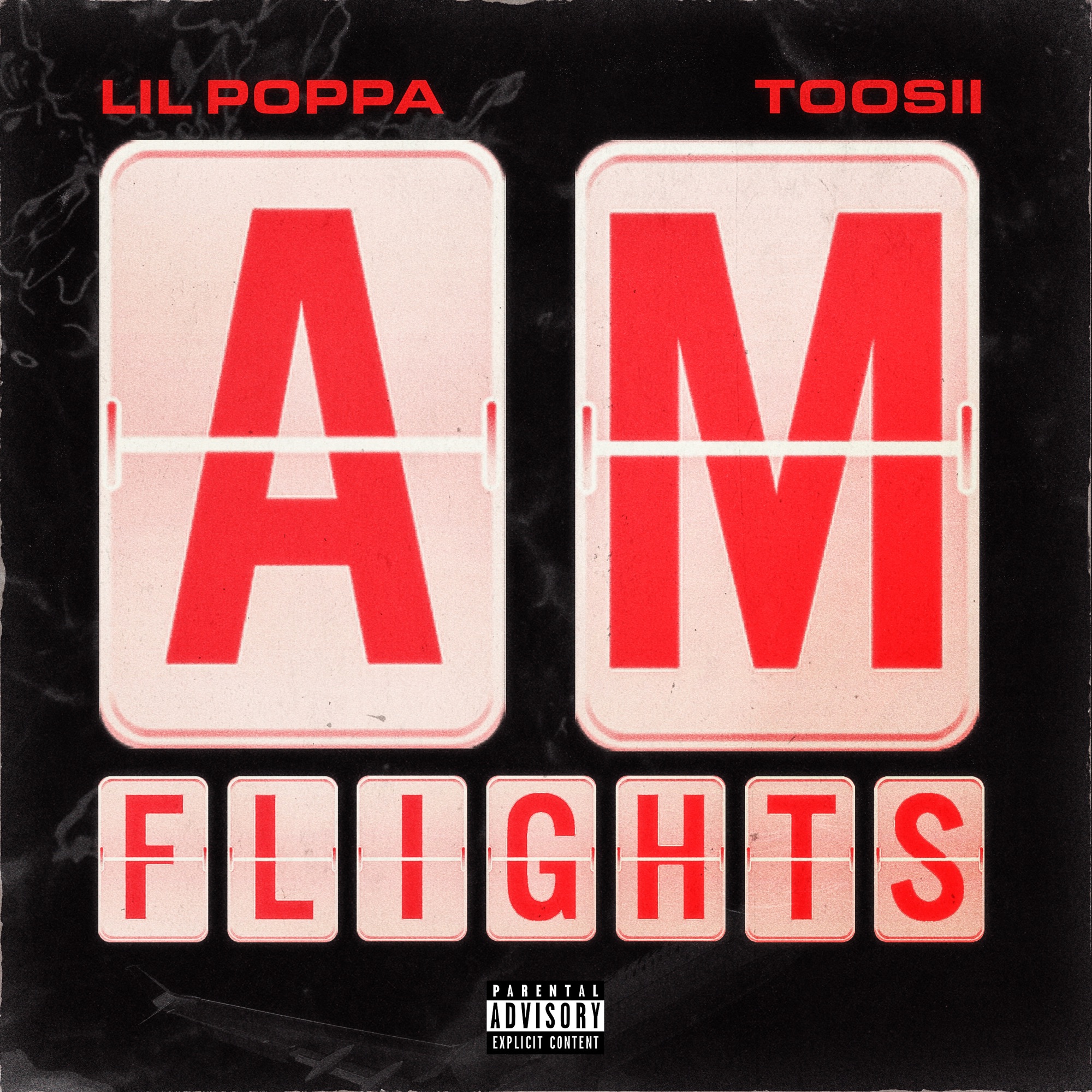 Lil Poppa - A.M. Flights (feat. Toosii) - Single