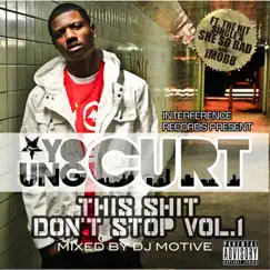 This Shyt Dont Stop, Vol.1 by Young Curt album reviews, ratings, credits