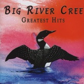 Big River Cree - It's Been Awhile