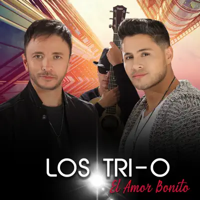 El Amor Bonito - Single - Los Tri-o