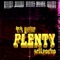 Plenty (feat. Zelly Ocho) - Dev Gajan lyrics