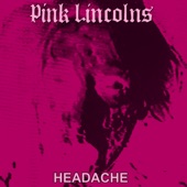 Pink Lincolns - Tourist
