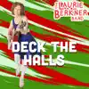 Deck The Halls - Single album lyrics, reviews, download