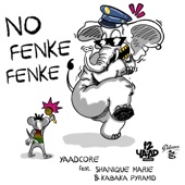 No Fenke Fenke (feat. Shanique Marie & Kabaka Pyramid) artwork