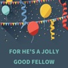 For He's a Jolly Good Fellow (Piano Version) - Single, 2021