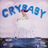 Cry Baby album lyrics, reviews, download