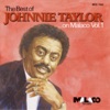 The Best of Johnnie Taylor On Malaco, Vol. 1, 1992