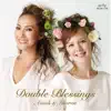 Double Blessings album lyrics, reviews, download