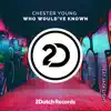 Who Would've Known (feat. Jack Light) - Single album lyrics, reviews, download