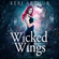 Keri Arthur - Wicked Wings: The Lizzie Grace Series, Book 5 (Unabridged)