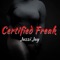 Certified Freak - Jazzi Jay lyrics