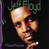 Jeff Floyd - I Found Love (On A Lonely Highway)