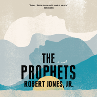 Robert Jones Jr - The Prophets (Unabridged) artwork