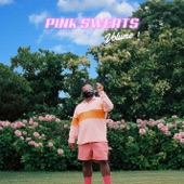 Pink Sweat$ - Drama
