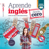 Aprende inglés desde Cero [Learn English from Scratch] (Unabridged) - Claudia Martínez Freund