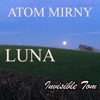 Luna (feat. Atom Mirny)