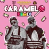 Caramelo (Remix) - Single