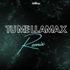 Tu Me Llamax - Single