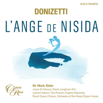 Donizetti: L'Ange de Nisida (Live) by Joyce El-Khoury, David Junghoon Kim, Orchestra of the Royal Opera House, Covent Garden & Sir Mark Elder album reviews, ratings, credits