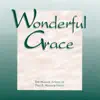 Wonderful Grace of Jesus (feat. Marjorie Ferrin) album lyrics, reviews, download