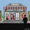 Cuanto Vale - Single album lyrics, reviews, download