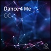 Dance 4 Me - Single