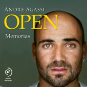 Open [Open] (Spanish Edition): Memorias [An Autobiography] (Unabridged) - Andre Agassi