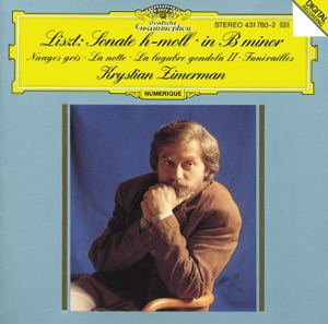 Liszt: Piano Sonata in B Minor - Nuages Gris - la Notte - la Lugubre Gondola II - Funérailles