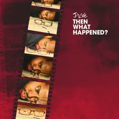 Then What Happened by J-Live album reviews, ratings, credits