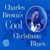 Cool Christmas Blues (1994 Re-Recorded Versions) album lyrics, reviews, download