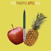 Pen Pineapple Apple Pen artwork