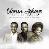Olorun Agbaye - You Are Mighty (feat. Chandler Moore & O/B/A) artwork